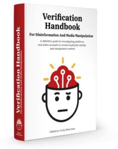 Buku “The “Verification Handbook: For Disinformation And Media Manipulation” yang disunting oleh Craig Silverman bertujuan untuk membantu jurnalis menyelidiki disinformasi dan misinformasi. (Gambar: Tangkapan layar)